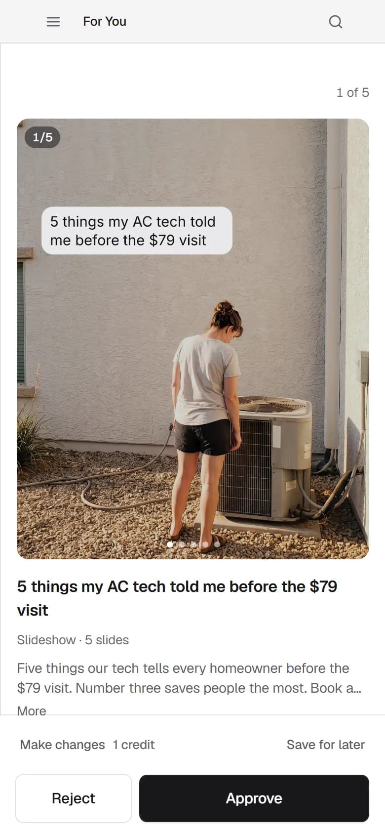The For You page on a phone, showing a slideshow with Reject and Approve buttons